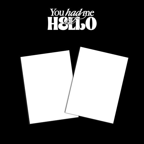 You Had Me At Hello