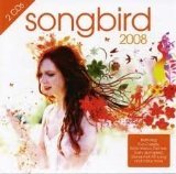 Songbird 2008
