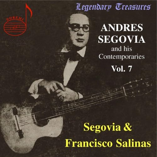 Segovia & Contemporaries Vol. 7