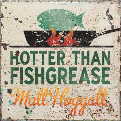 Hotter Than Fishgrease