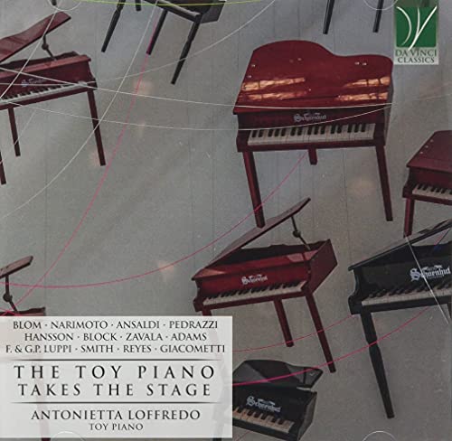 The Toy Piano Takes The Stage - Music For Toy Piano