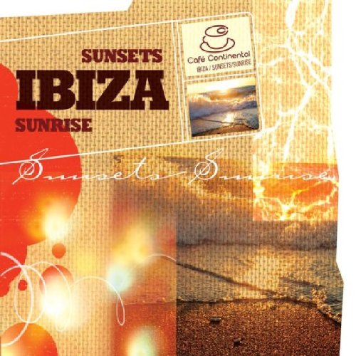 Café Continental: Ibiza Sunsets / Sunrise - V/A Dj Quicksil