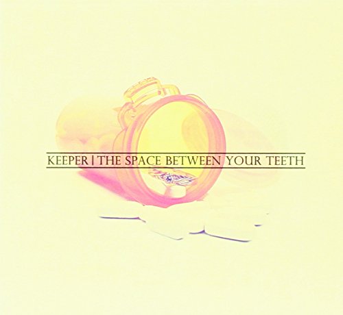 The Space Between Your Teeth