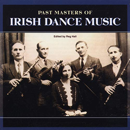 Past Masters Of Irish Dance Music