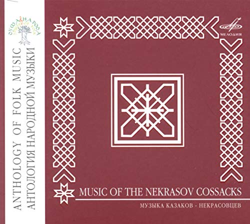 Anthology Of Folk Music: Nekrasov Cossac
