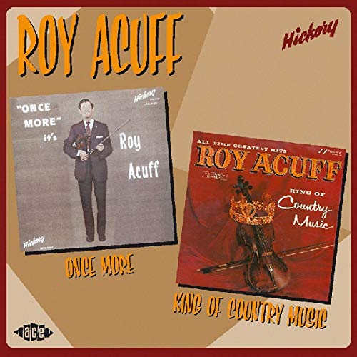 Once More It'S Roy Acuff/King Of Country Music
