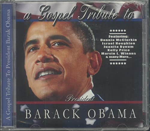 Gospel Tribute To Barack Obama