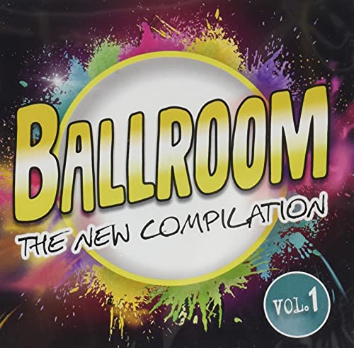 Ballroom The New Compilation Vol.1