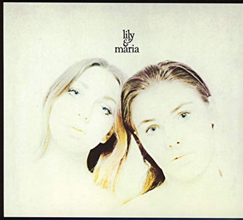 Lily & Maria