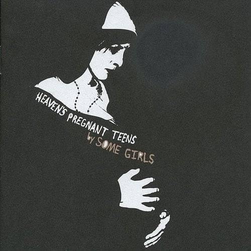 Heaven'S Pregnant Teens [Vinyl]