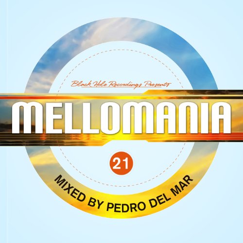 Mellomania 21 Mixed By Pedro Del Mar (2 Cd)