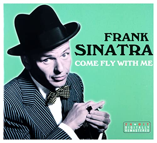 Frank Sinatra - Come Fly With Me