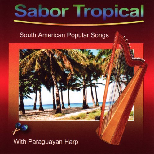 Paraguayan Harp : Sabor Tropical