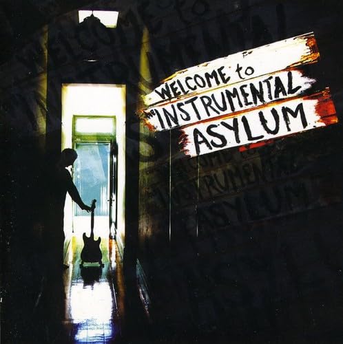 Welcome To The Instrumental Asylum