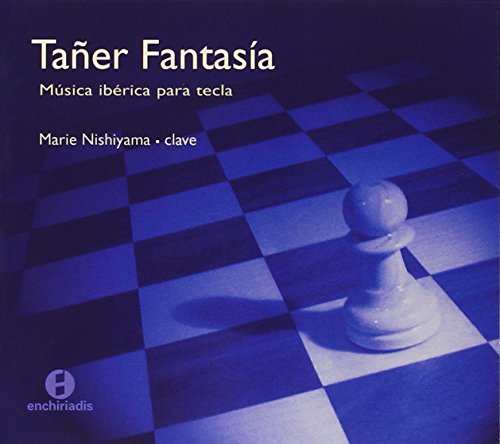 Tañer Fantasía - Música Ibérica Para Tecla