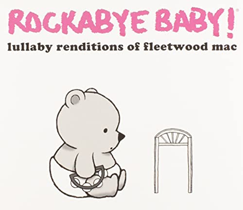 Rockabye Baby!