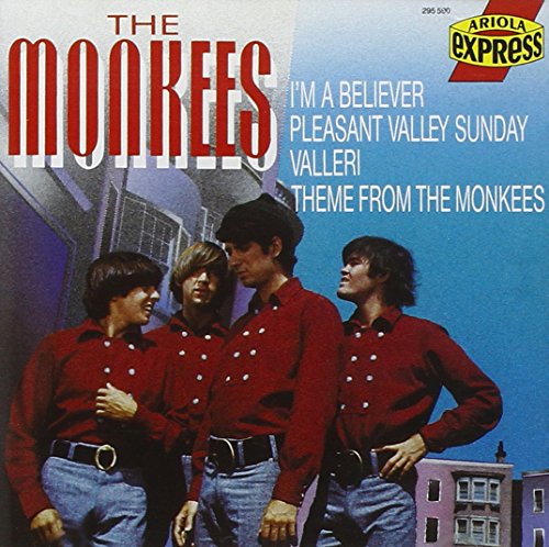 Im A Believer - Monkees. The