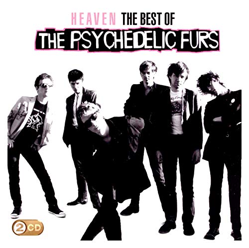 Heaven: The Best Of The Psychedelic Furs (2 Cd)