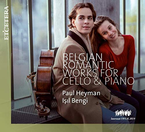 Belgian Romantic Works For Cello And Piano
