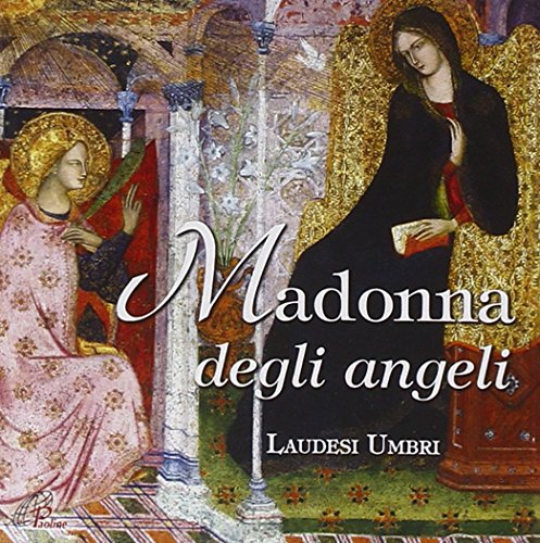 Madonna Degli Angeli