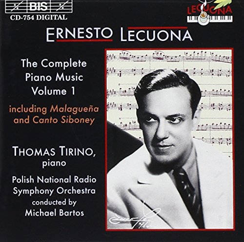Lecuona - The Complete Piano Music, Vol.1
