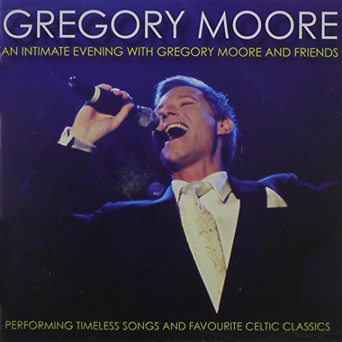 Intimate Evening With Gregory Moore & Friends
