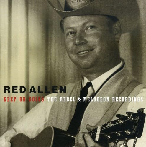 Keep On Going: The Rebel & Melodeon Recordings