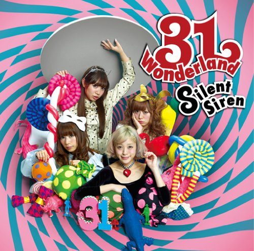 31Wonderland - Silent Siren