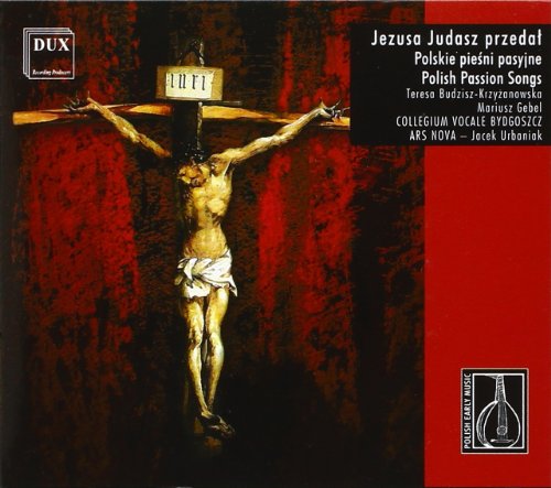 Polish Early Music-Polish Passion Songs