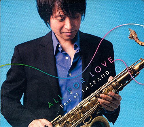Best Of Yazband - All For Love