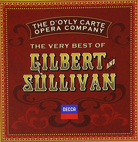 The Very Best Of Gilbert And Sullivan