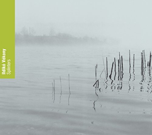 Splinters/Contemporary Hungarian Music For Cimbalo