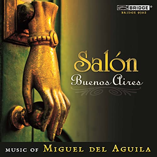 Miguel Del Aguila: Salon Buenos Aires