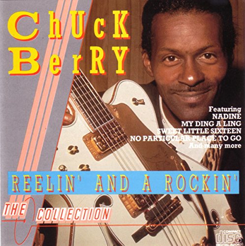 Chuck Berry: Reelin' And Rockin