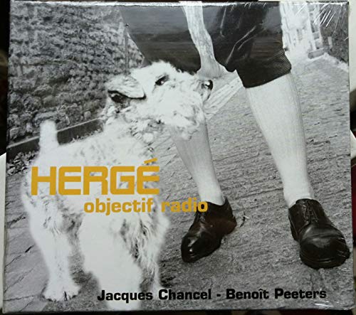 Hergé, Objectif Radio