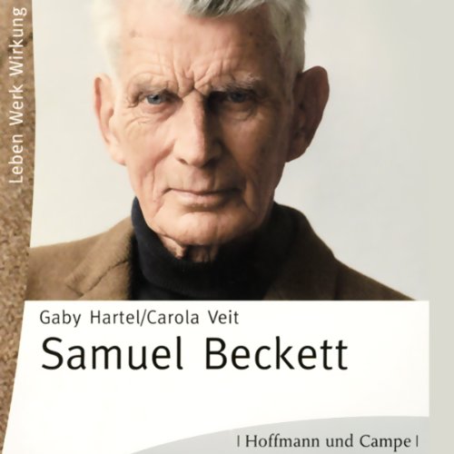 Beckett Samuel-Leben - Werk - Wirkung