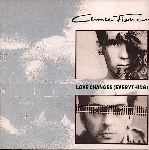 Climie Fisher Love Changes (Everything) Uk 7" 45