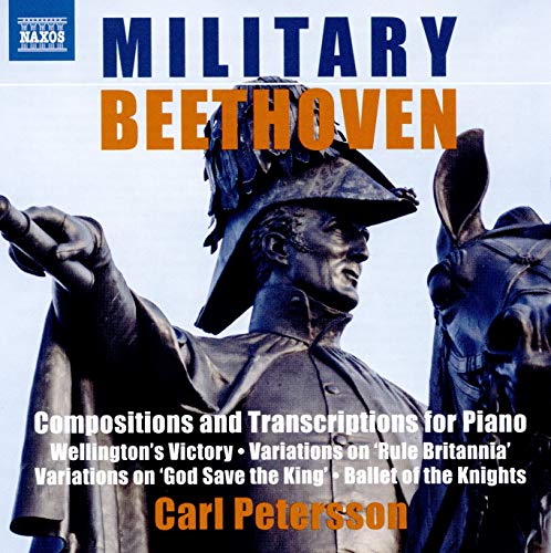 Military Beethoven: Composizioni E Trascrizioni Per Pianoforte