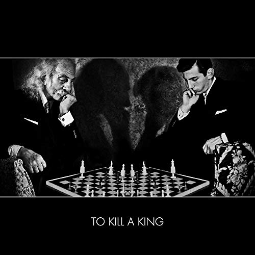 To Kill A King - Coloured Edition