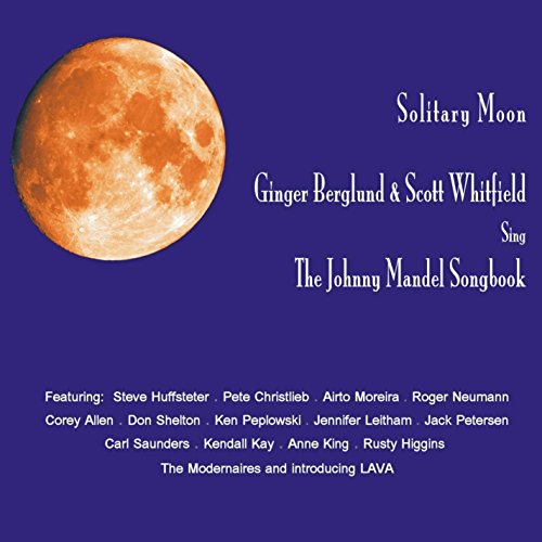 Solitary Moon: Ginger Berglund & Scott Whitfield