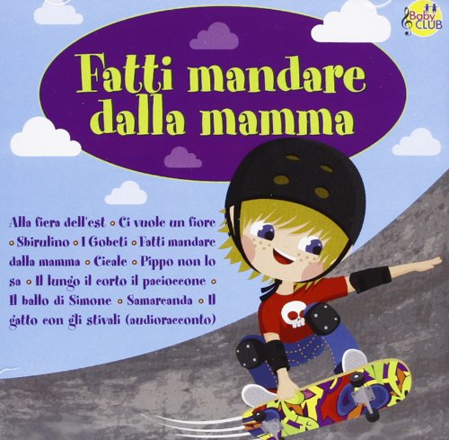 Fatti Mandare Dalla Mamma