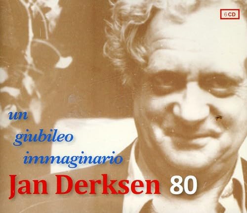 Jan Derksen 80-Un Giubileo Immaginario