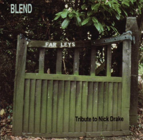 Far Leys: A Tribute To Nick Drake