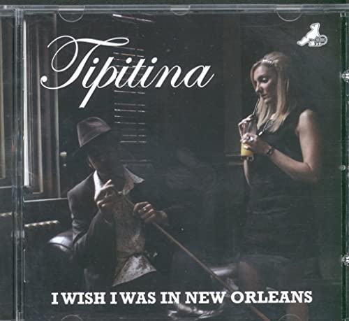 I Wish I Was In New Orleans