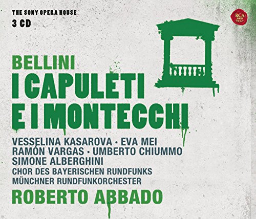 Bellini: I Capuleti E I Montecchi