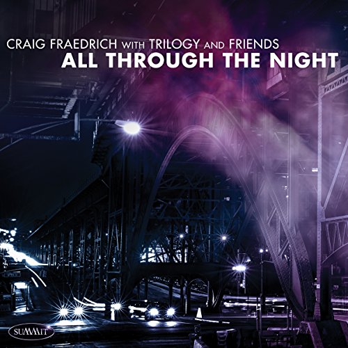 Trilogy And Friends: All Through The Night