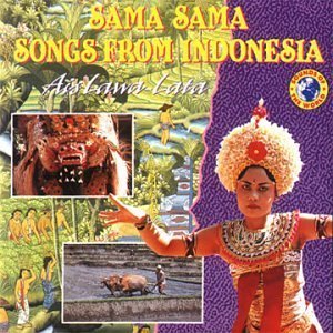 Sama Sama Songs From Indonesi By Lawa-Lata, Ais (1999-11-11)