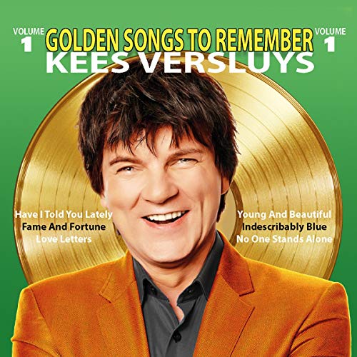 Kees Versluys - Golden Songs To Remember (Vol 1)