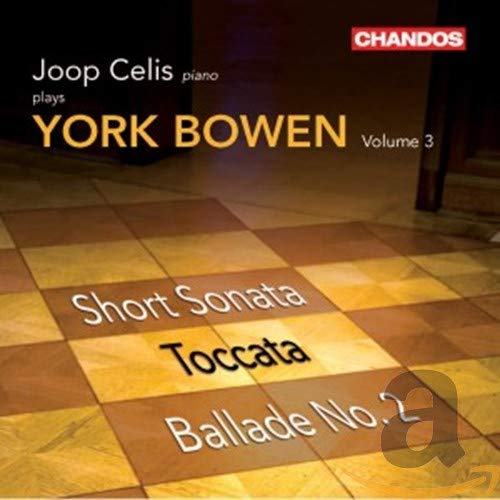 Bowen: Opere Per Piano Vol.3