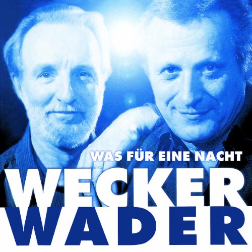 Was Fur Eine Nacht